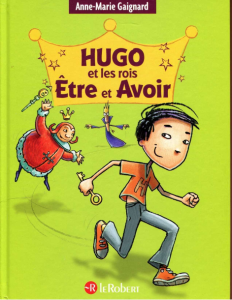 Hugo et les rois Être et Avoir